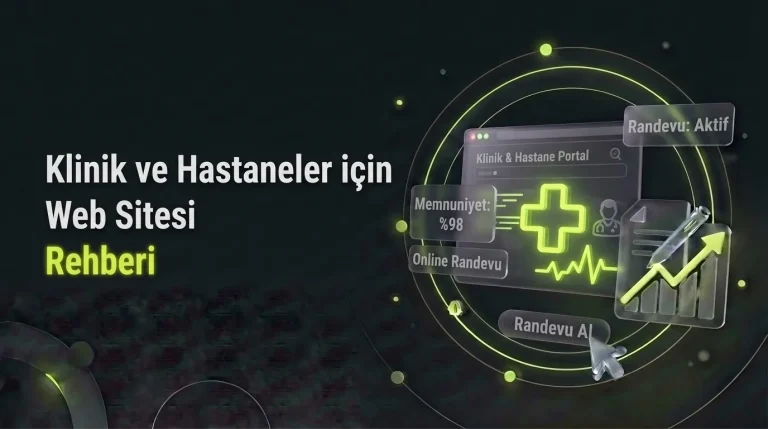 Klinik ve Hastaneler için Web Sitesi Rehberi 2026 – Worldline Agency blog kapak görseli