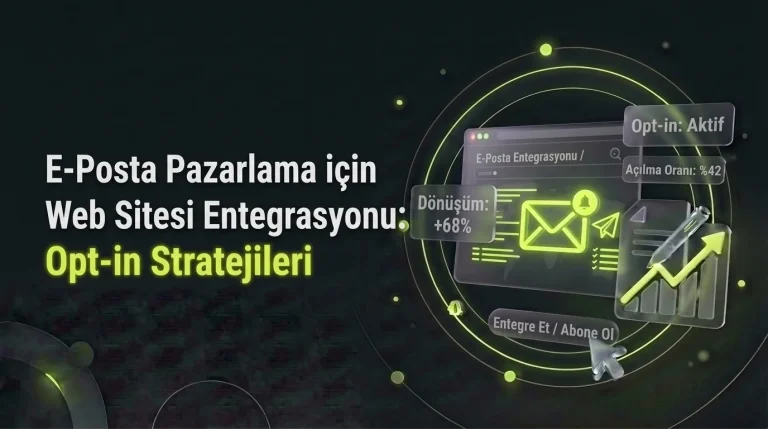 E-Posta Pazarlama için Web Sitesi Entegrasyonu: Opt-in Stratejileri – Worldline Agency blog kapak görseli