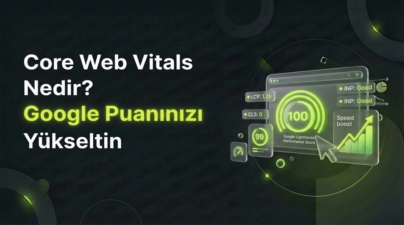 Core Web Vitals Nedir? Google Puanınızı Yükseltin – Worldline Agency blog kapak görseli