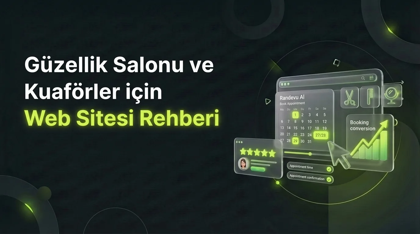 Güzellik Salonu ve Kuaförler için Web Sitesi Rehberi – Worldline Agency blog kapak görseli